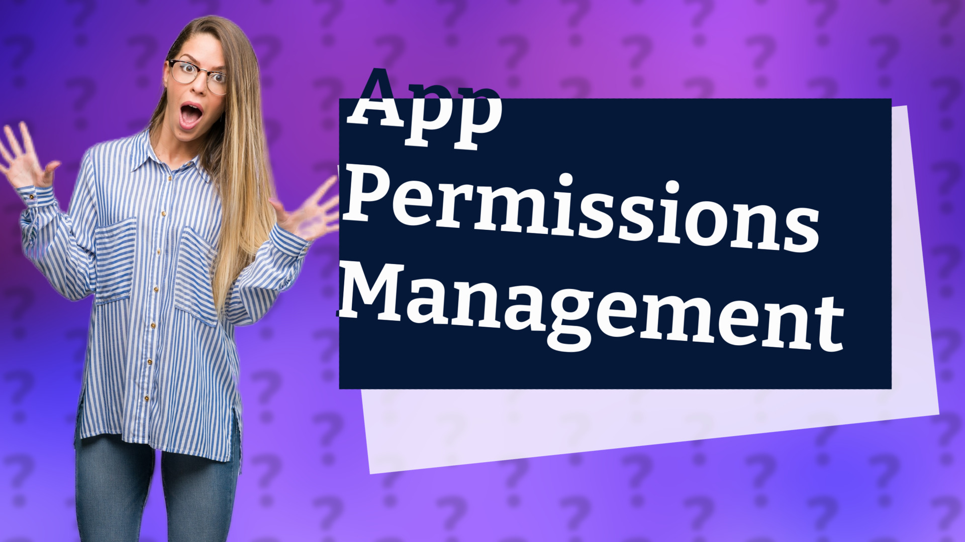 App Permissions Management