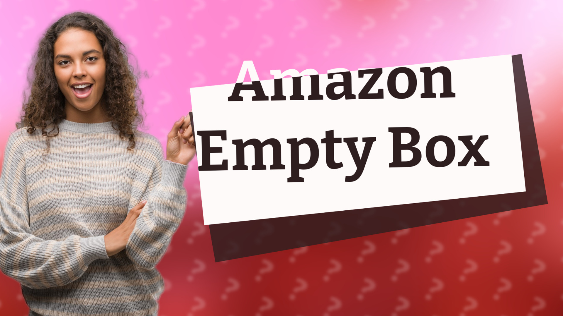 Amazon Empty Box