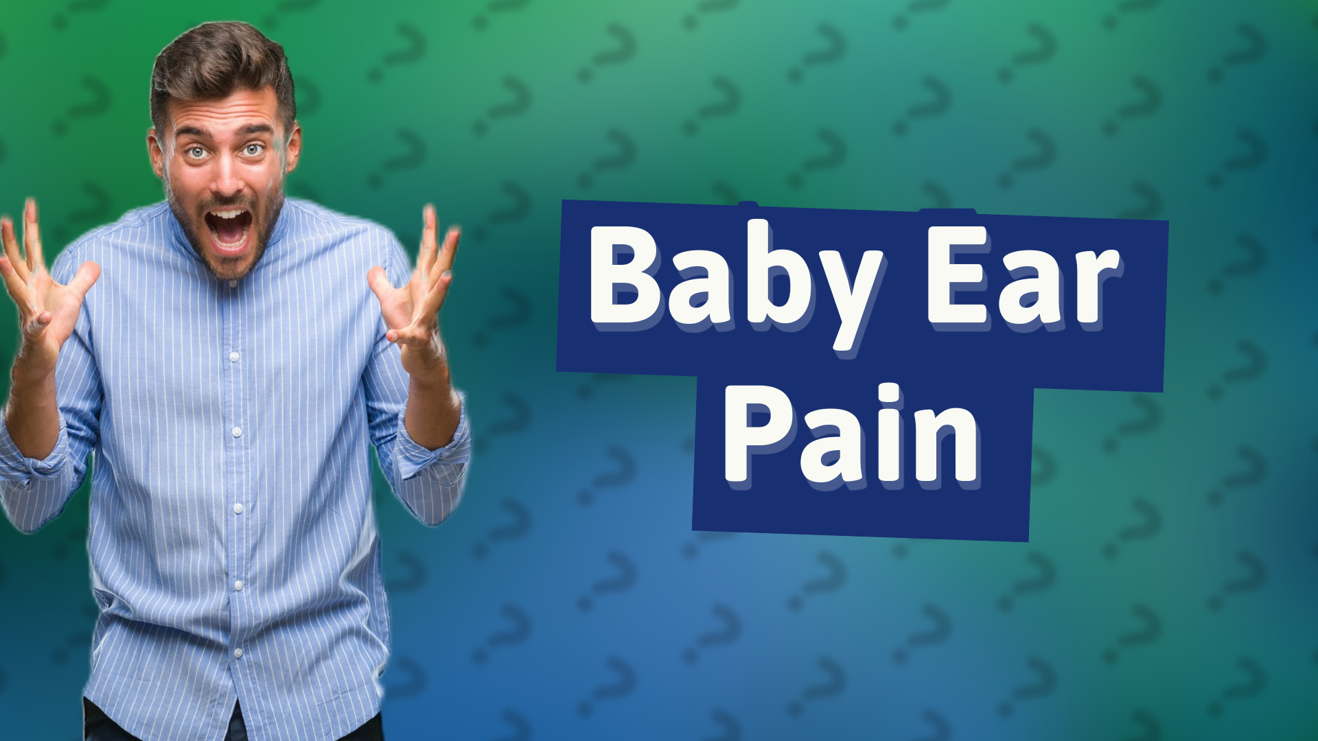 Baby Ear Pain