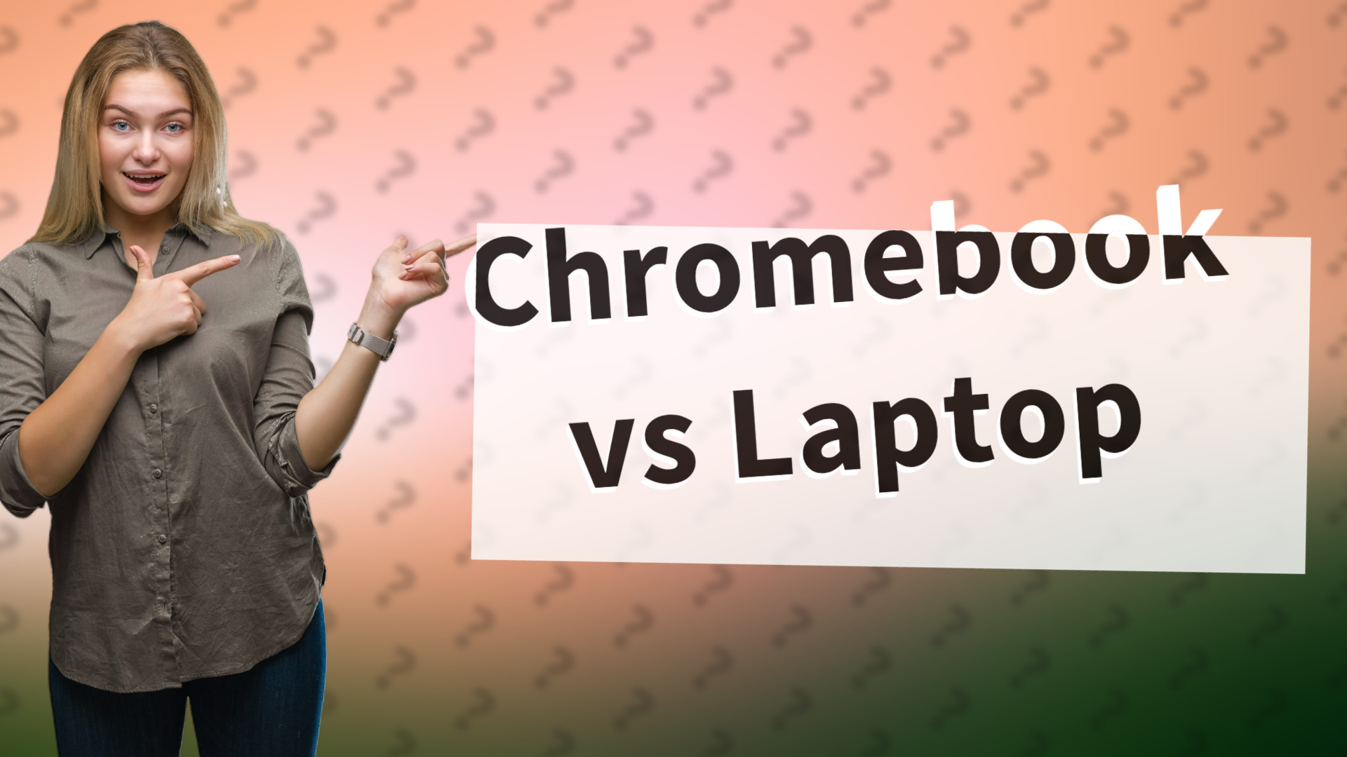 Chromebook vs Laptop