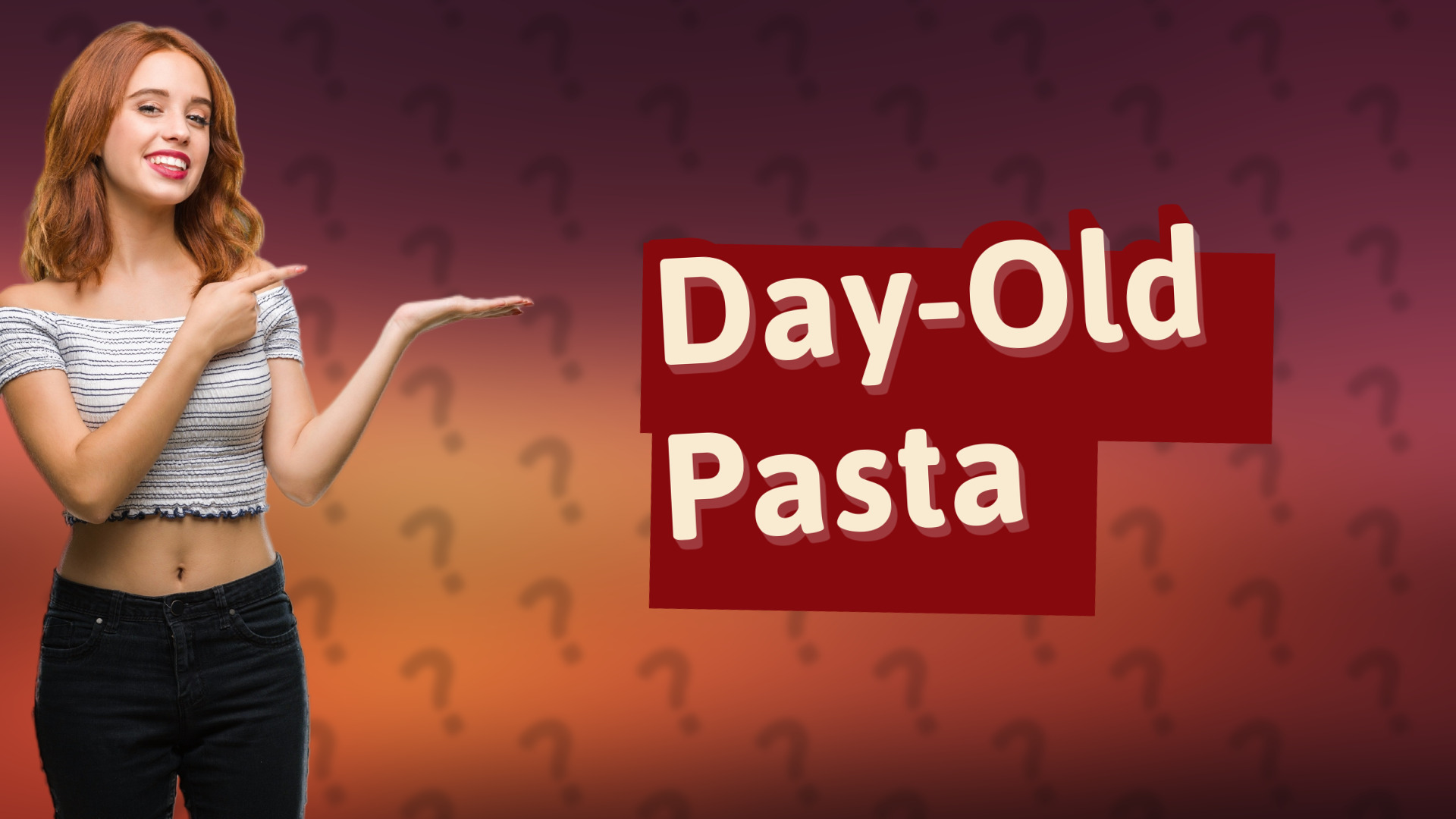 Day-Old Pasta