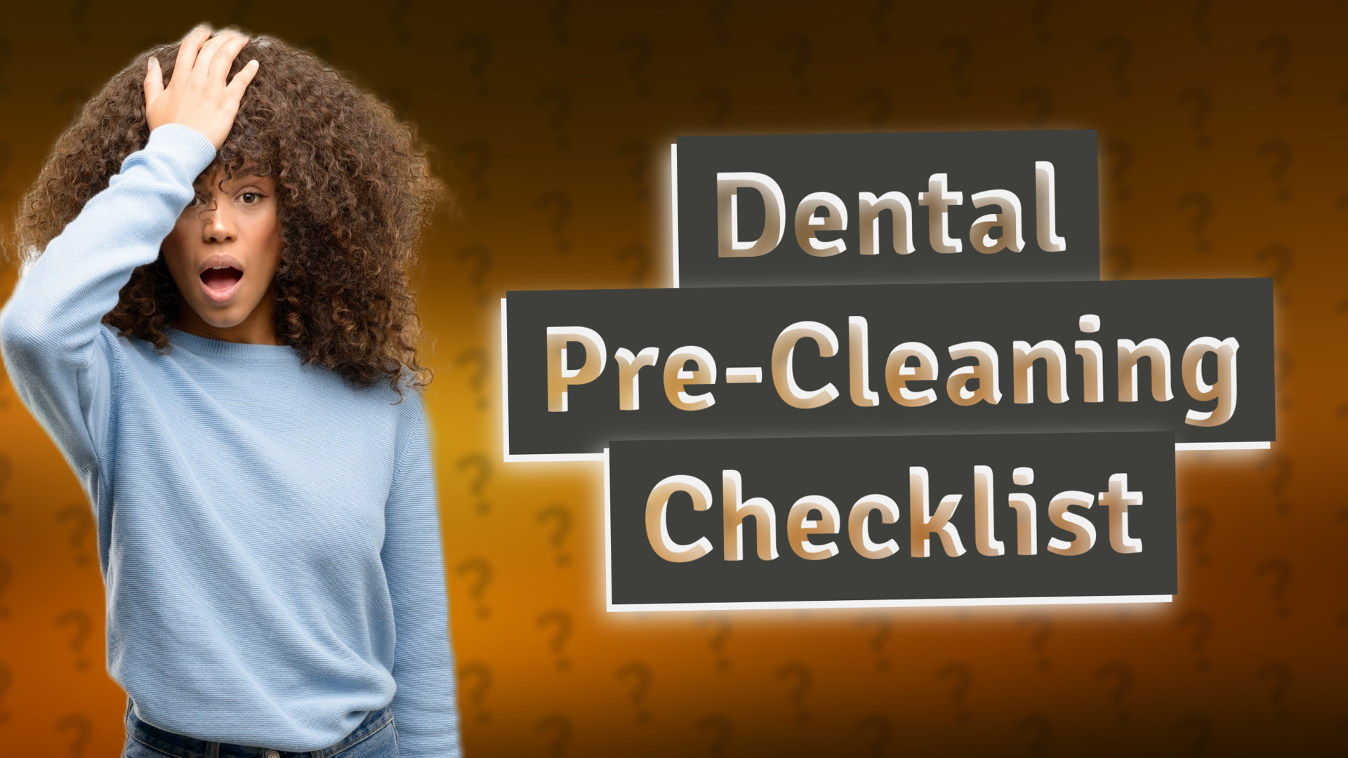 Dental Pre-Cleaning Checklist