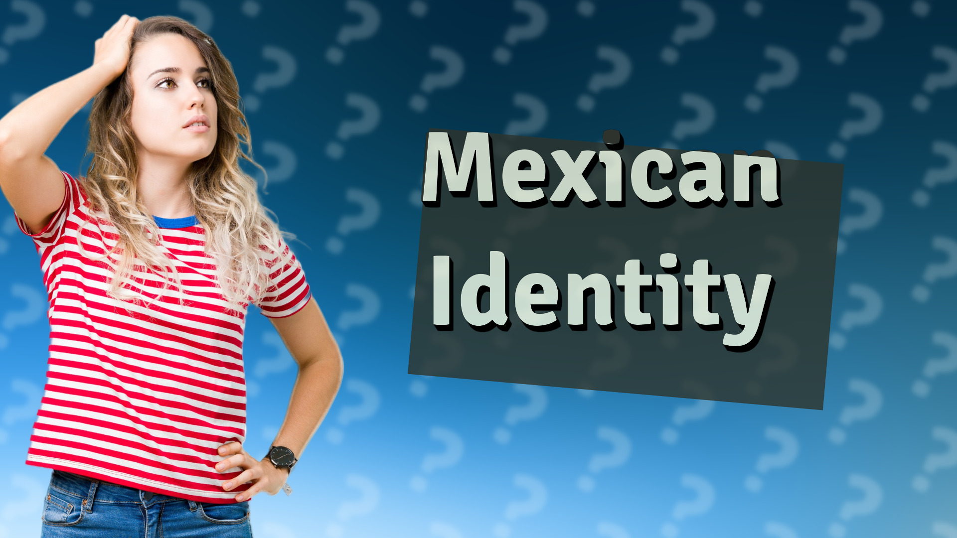 Mexican Identity
