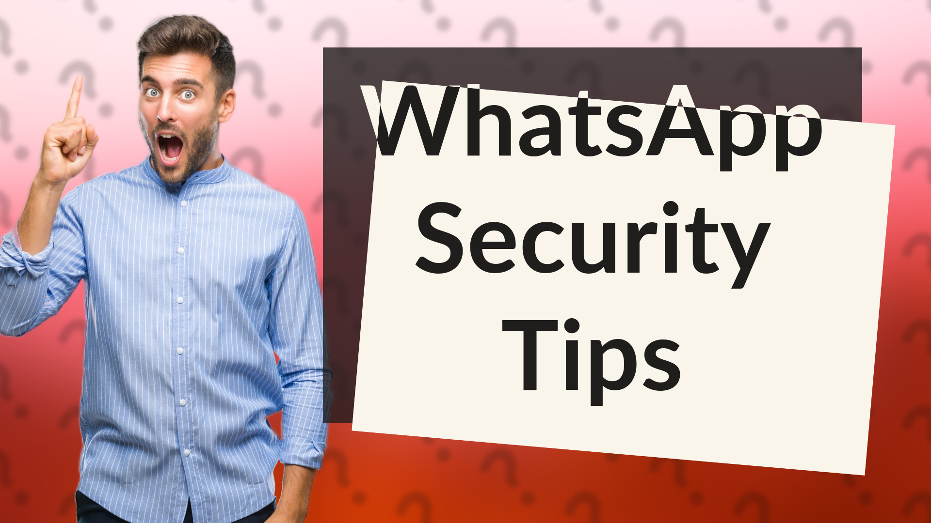 WhatsApp Security Tips