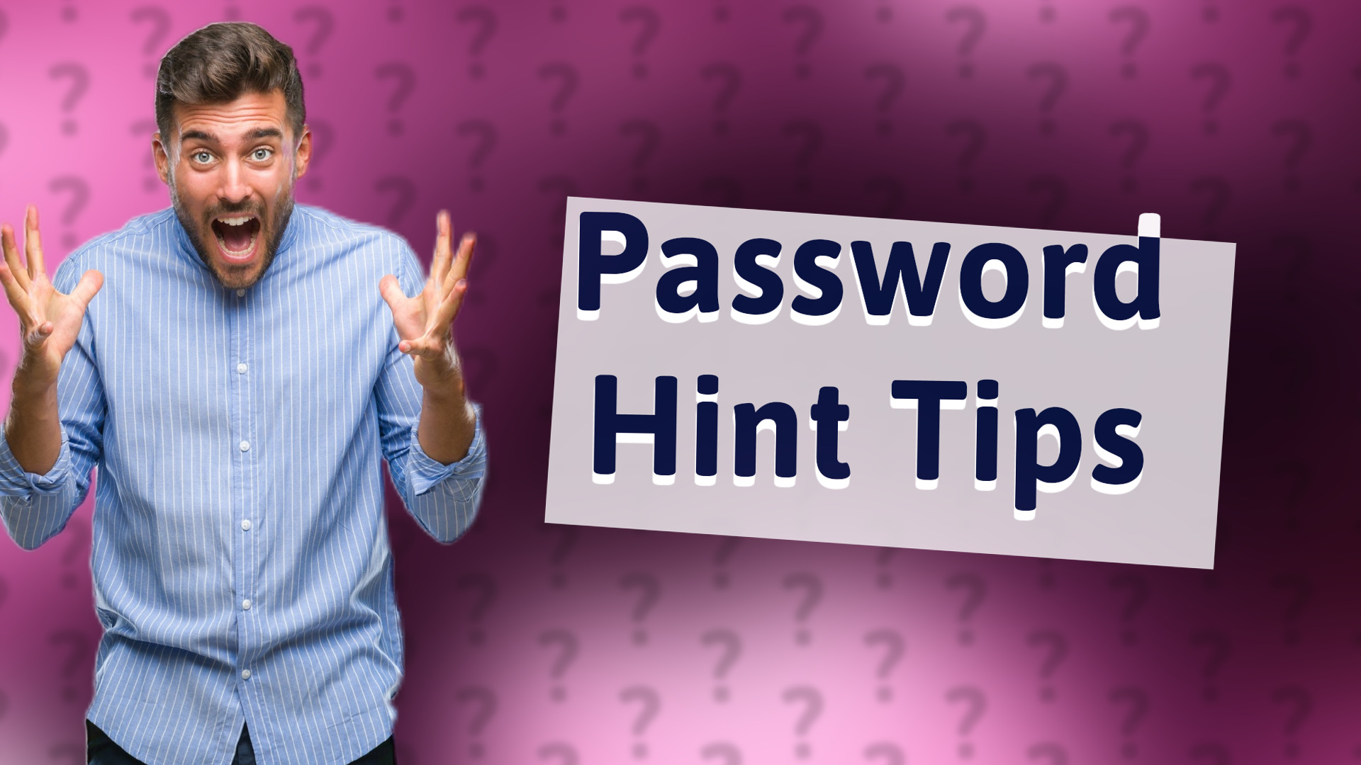 Password Hint Tips