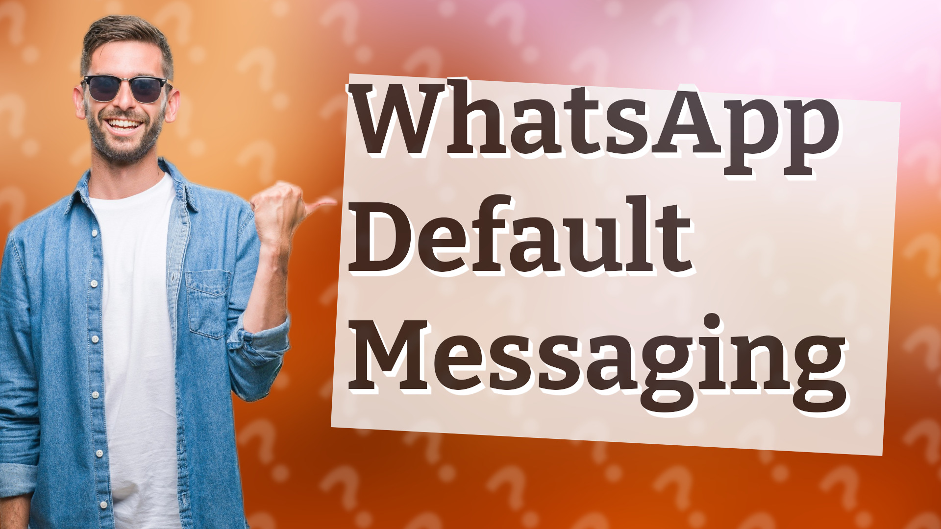 WhatsApp Default Messaging