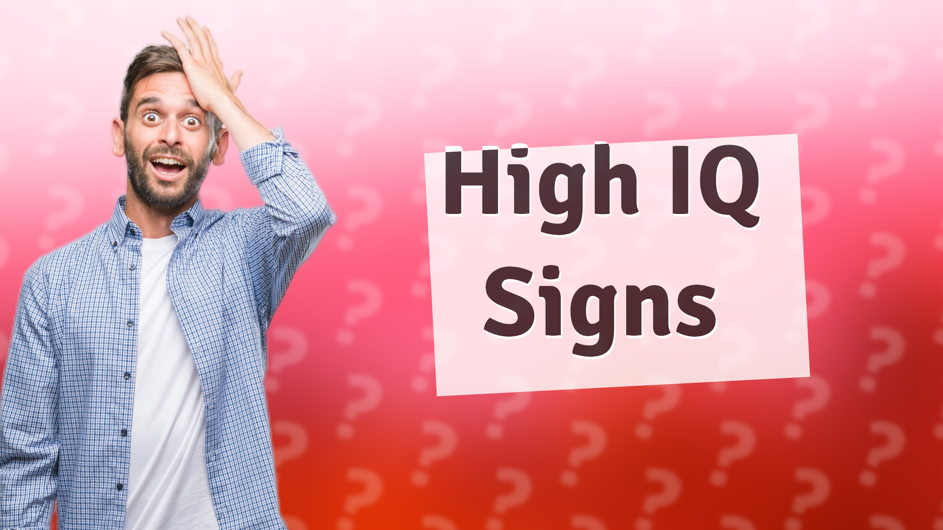 High IQ Signs