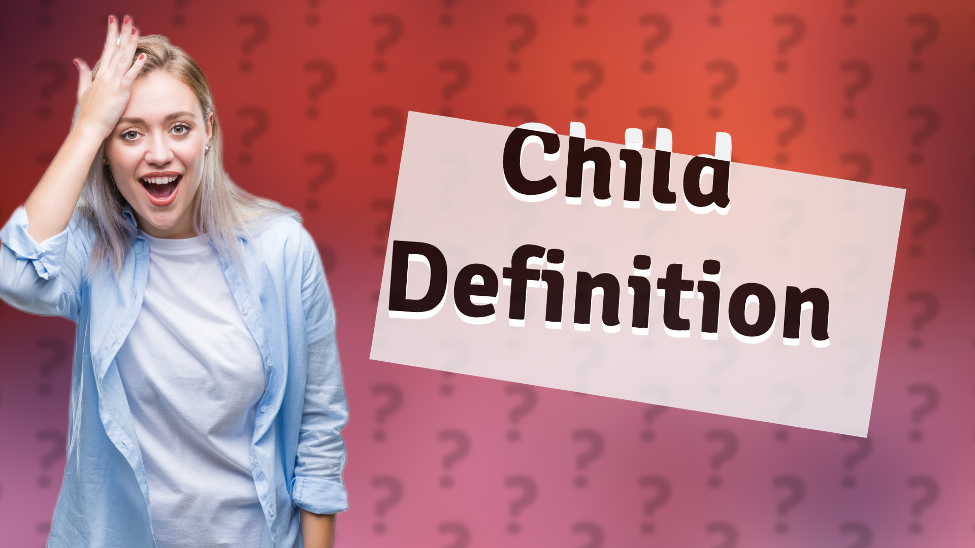 Child Definition