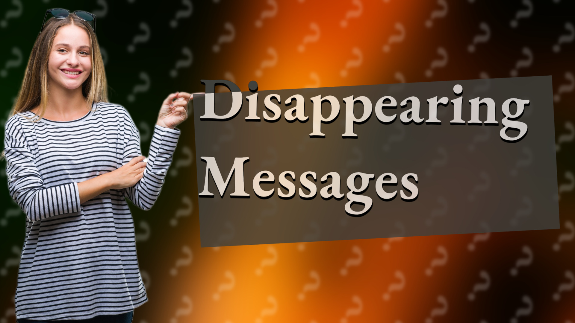 Disappearing Messages