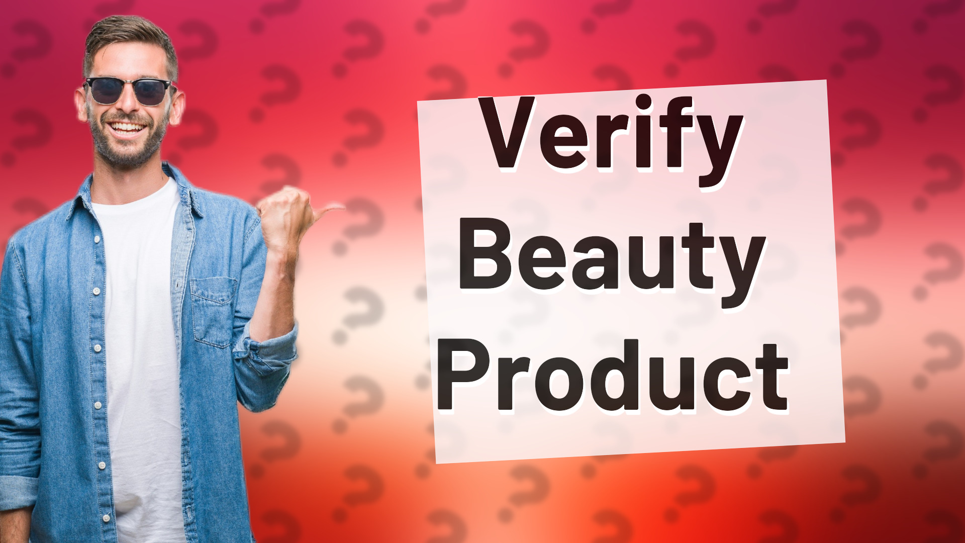 Verify Beauty Product