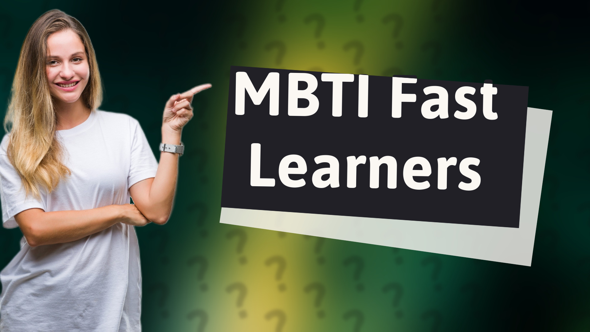 MBTI Fast Learners