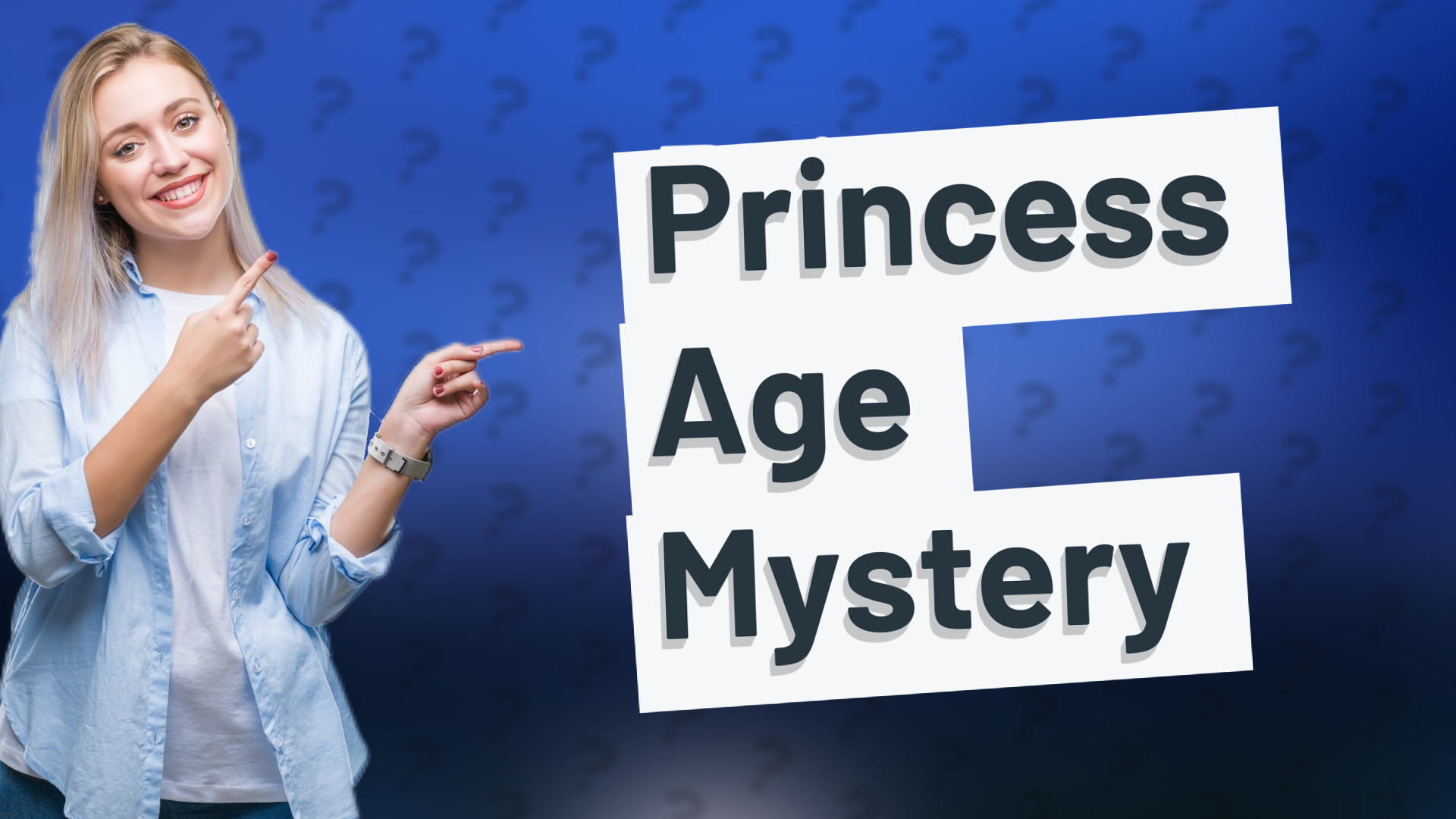 Princess Age Mystery