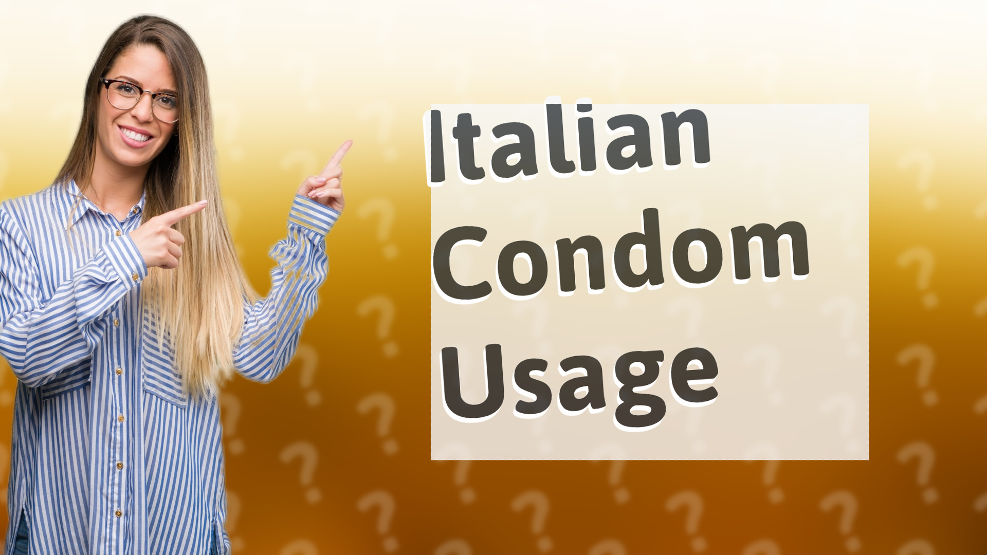 Italian Condom Usage