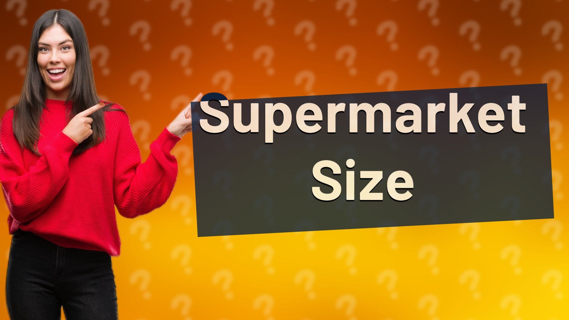 Supermarket Size