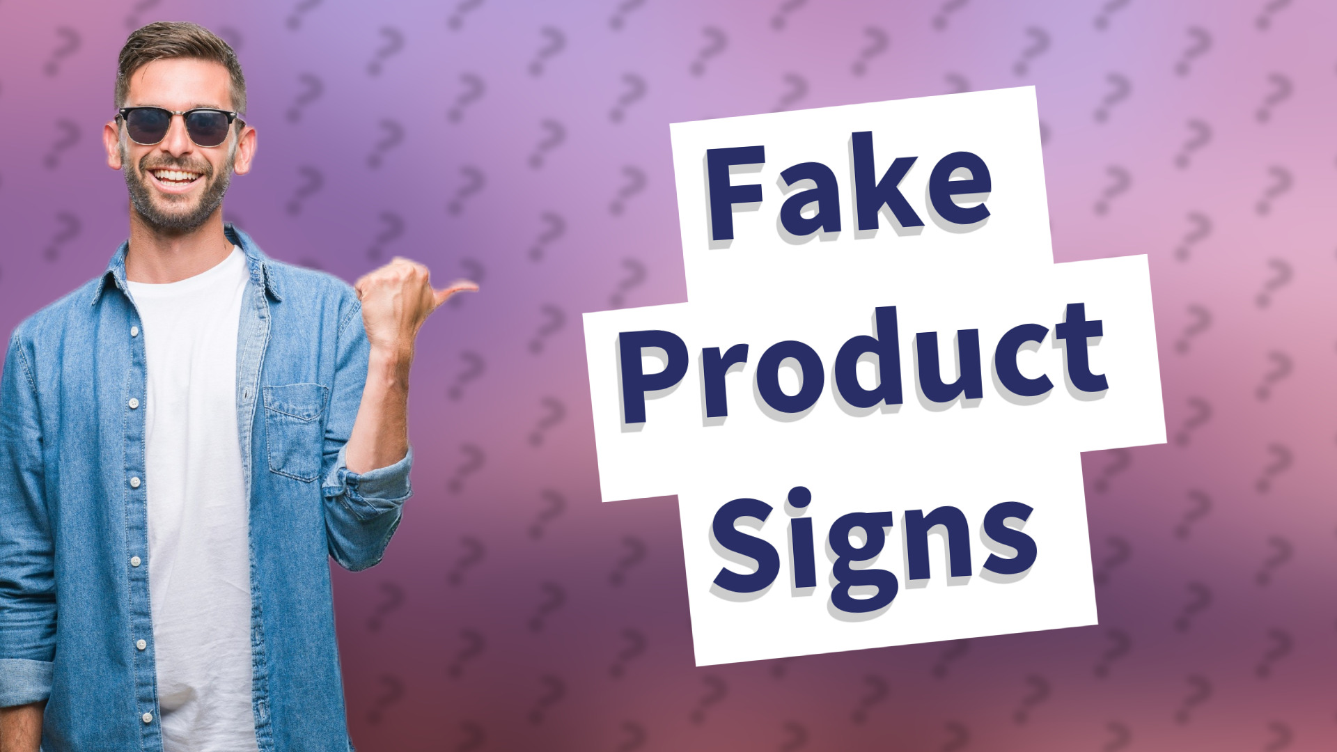 Fake Product Signs