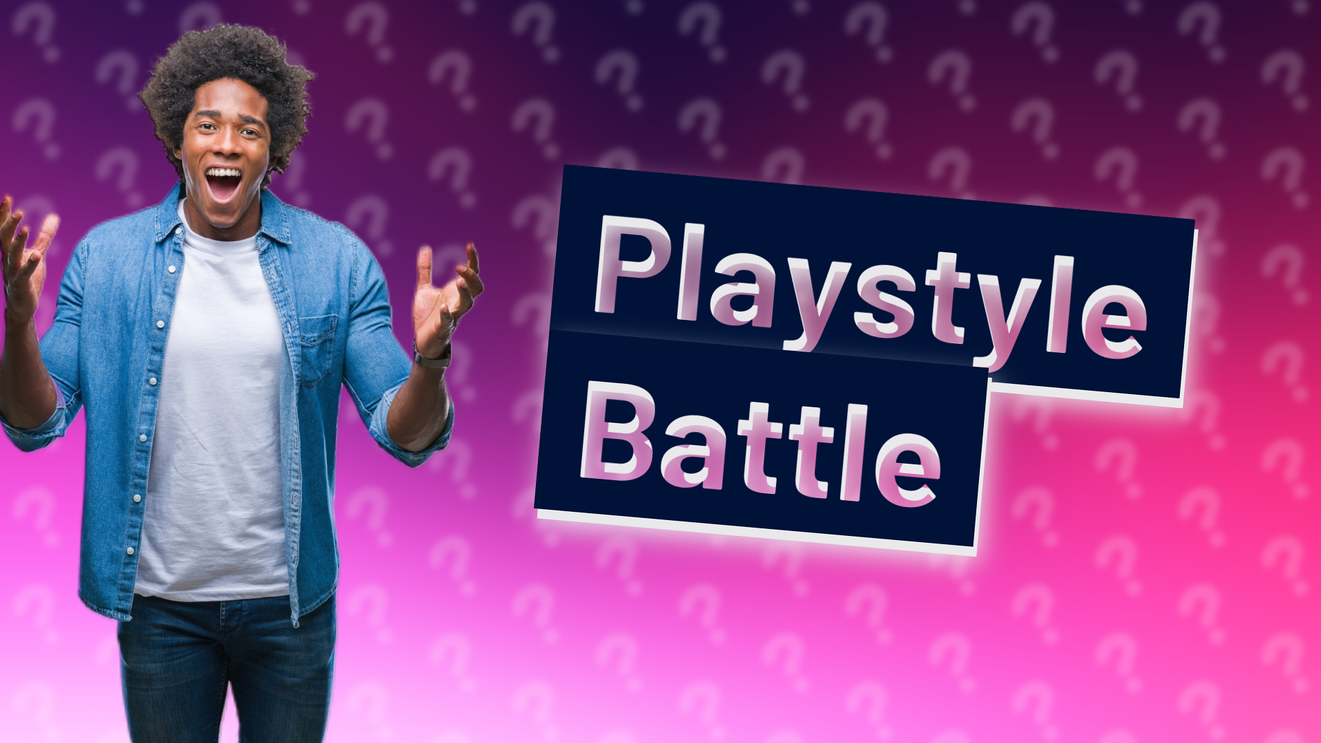 Playstyle Battle