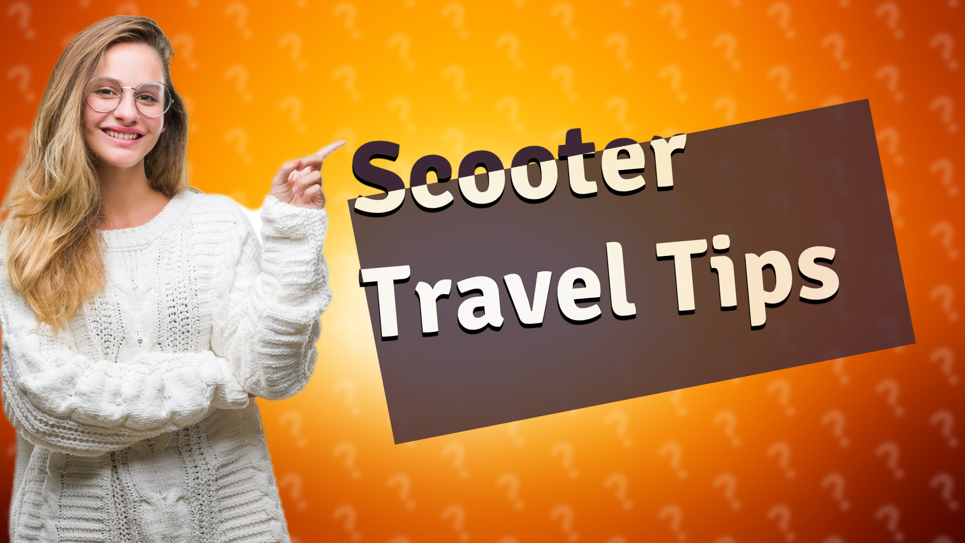 Scooter Travel Tips