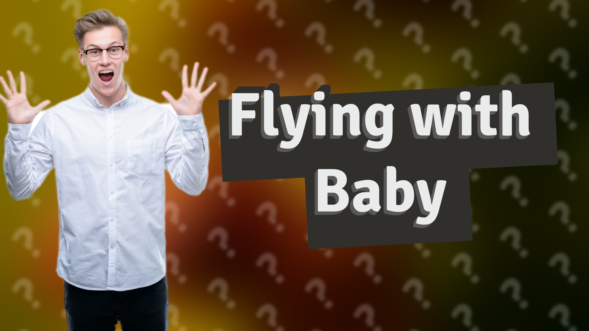 Flying with Baby