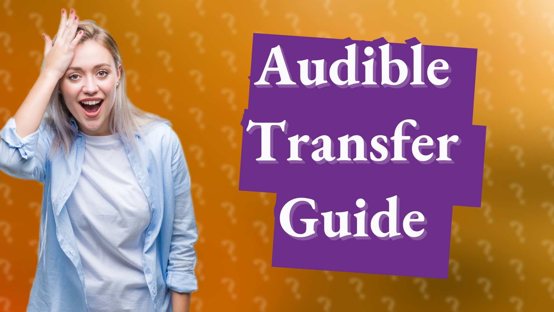 Audible Transfer Guide