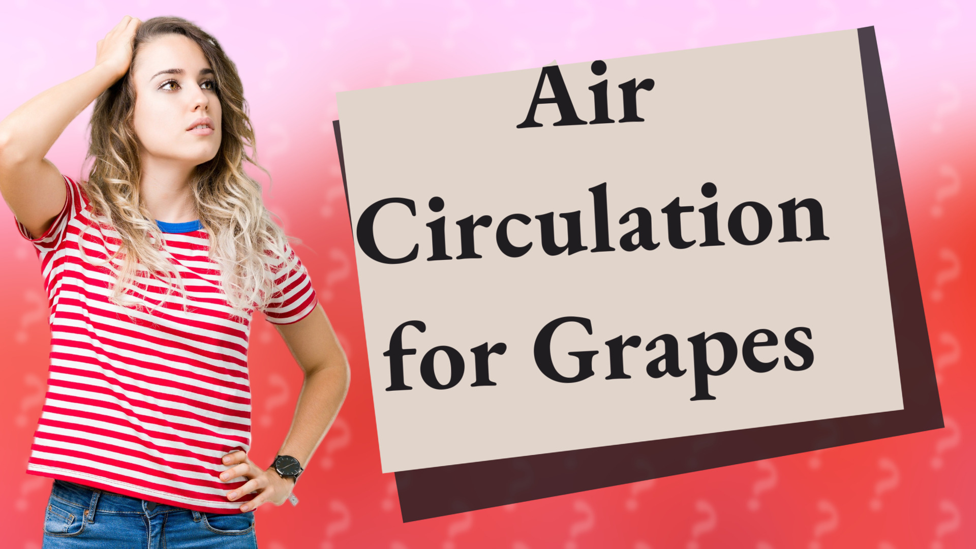 Air Circulation for Grapes