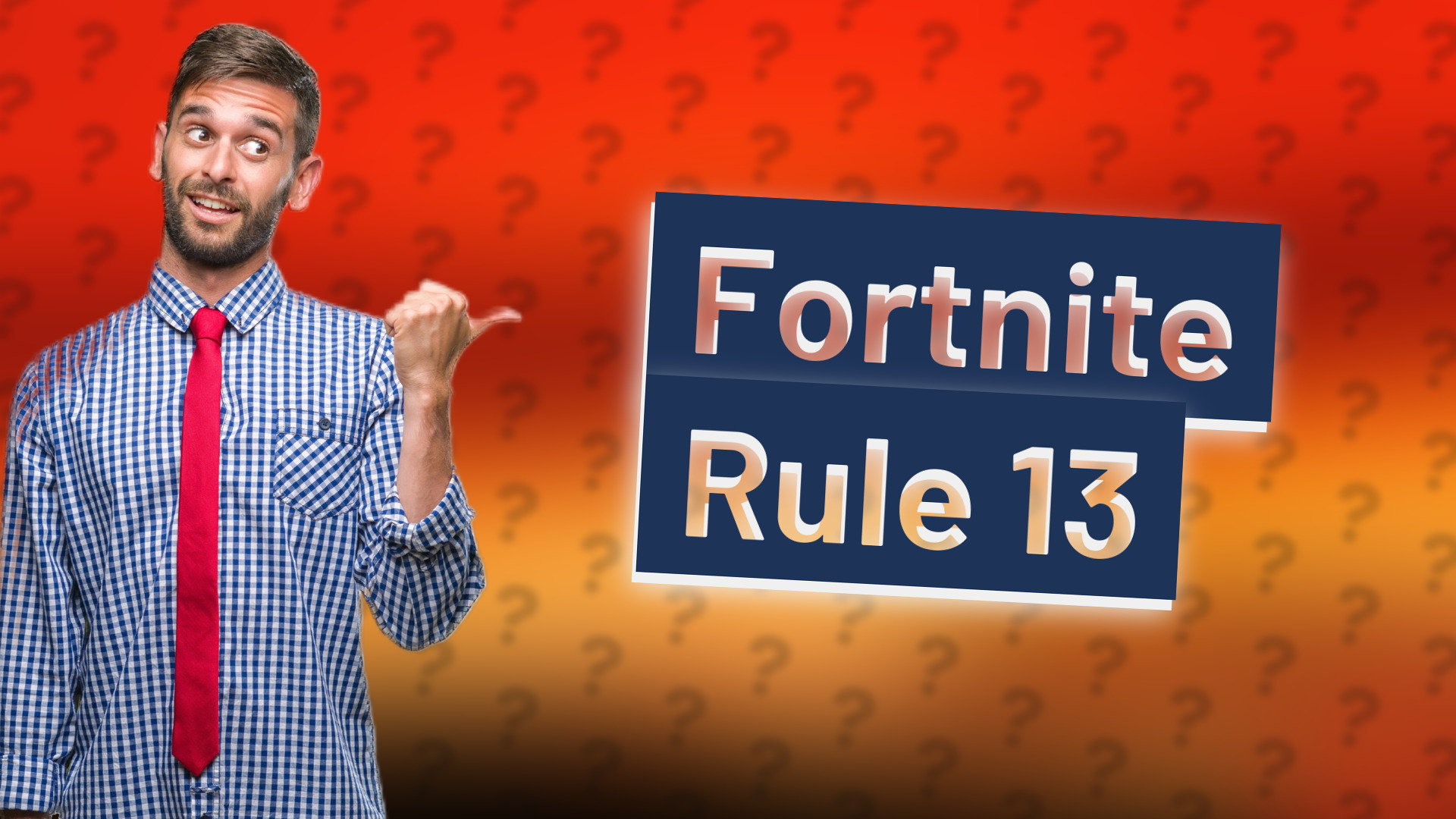 Fortnite Rule 13