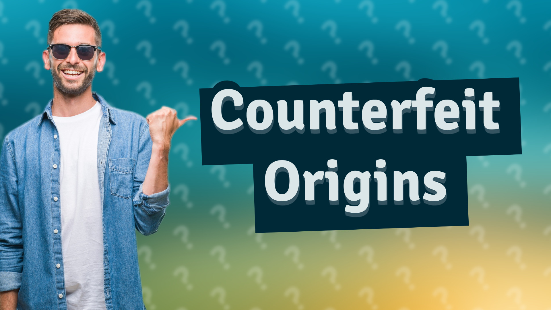 Counterfeit Origins
