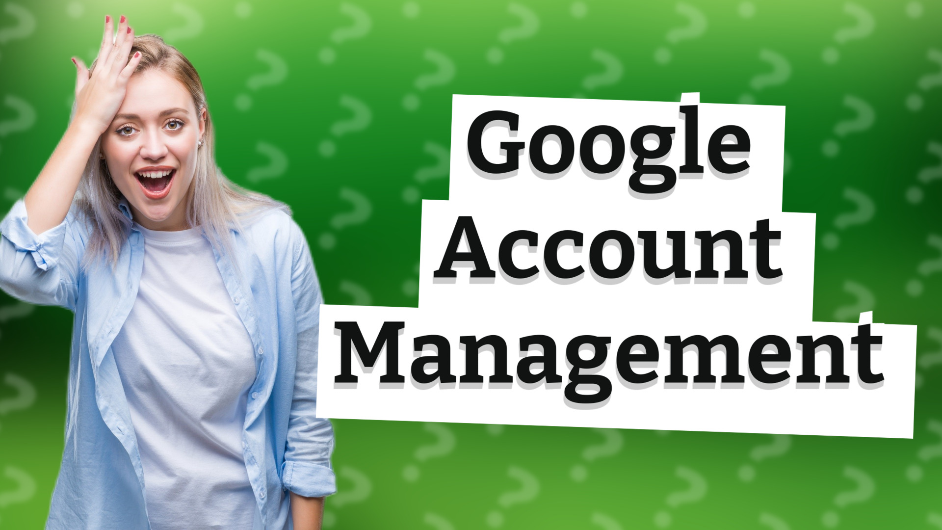 Google Account Management