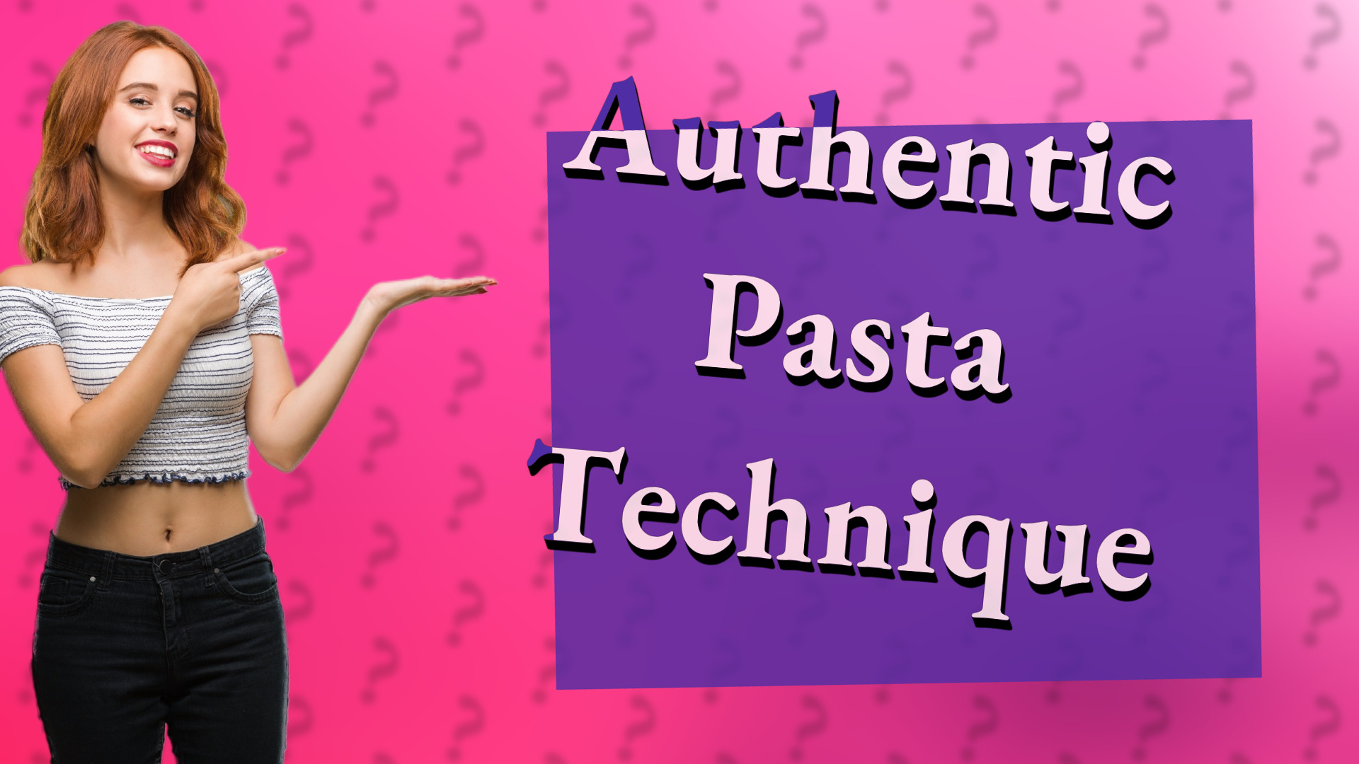 Authentic Pasta Technique