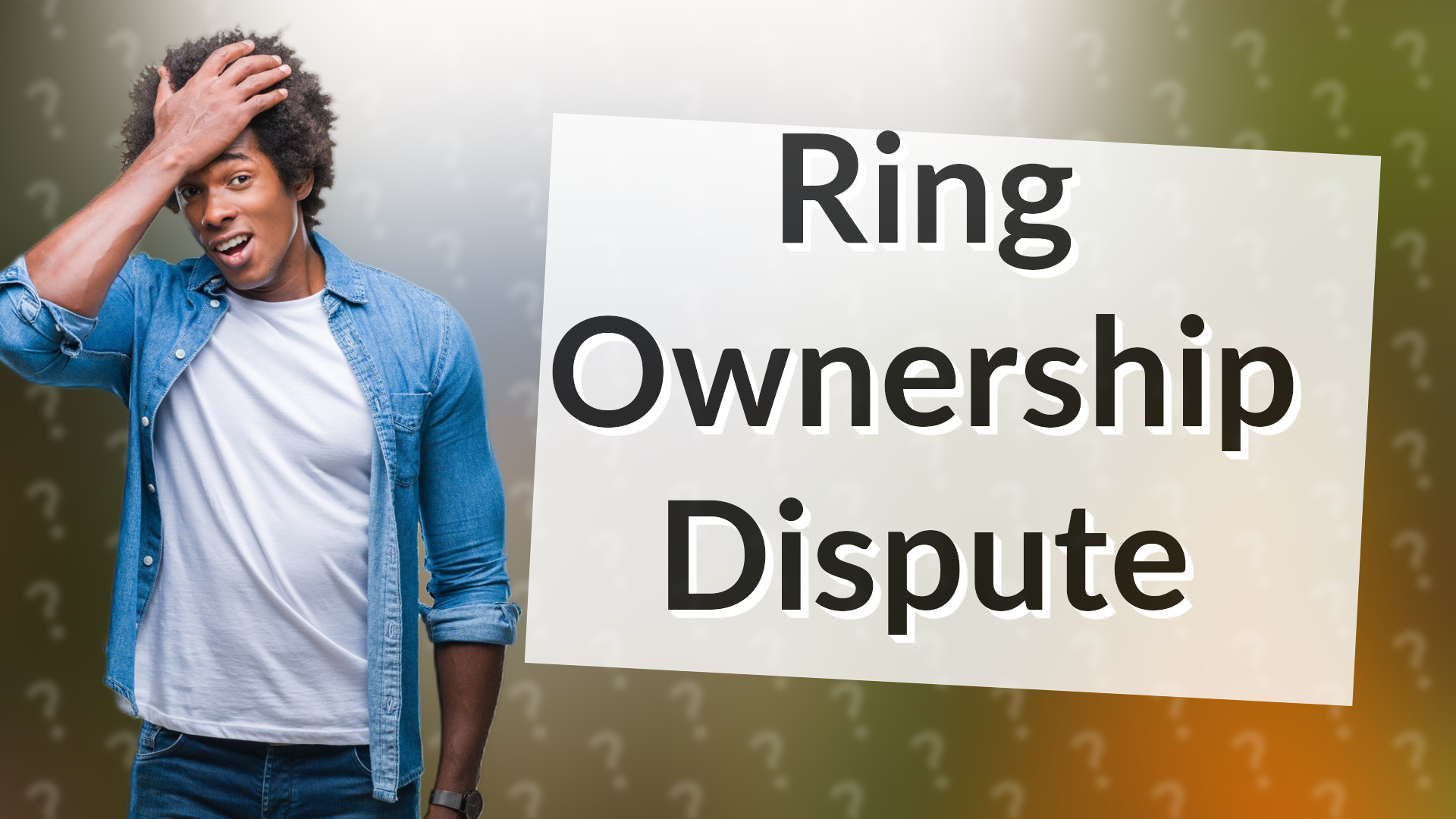 Ring Ownership Dispute