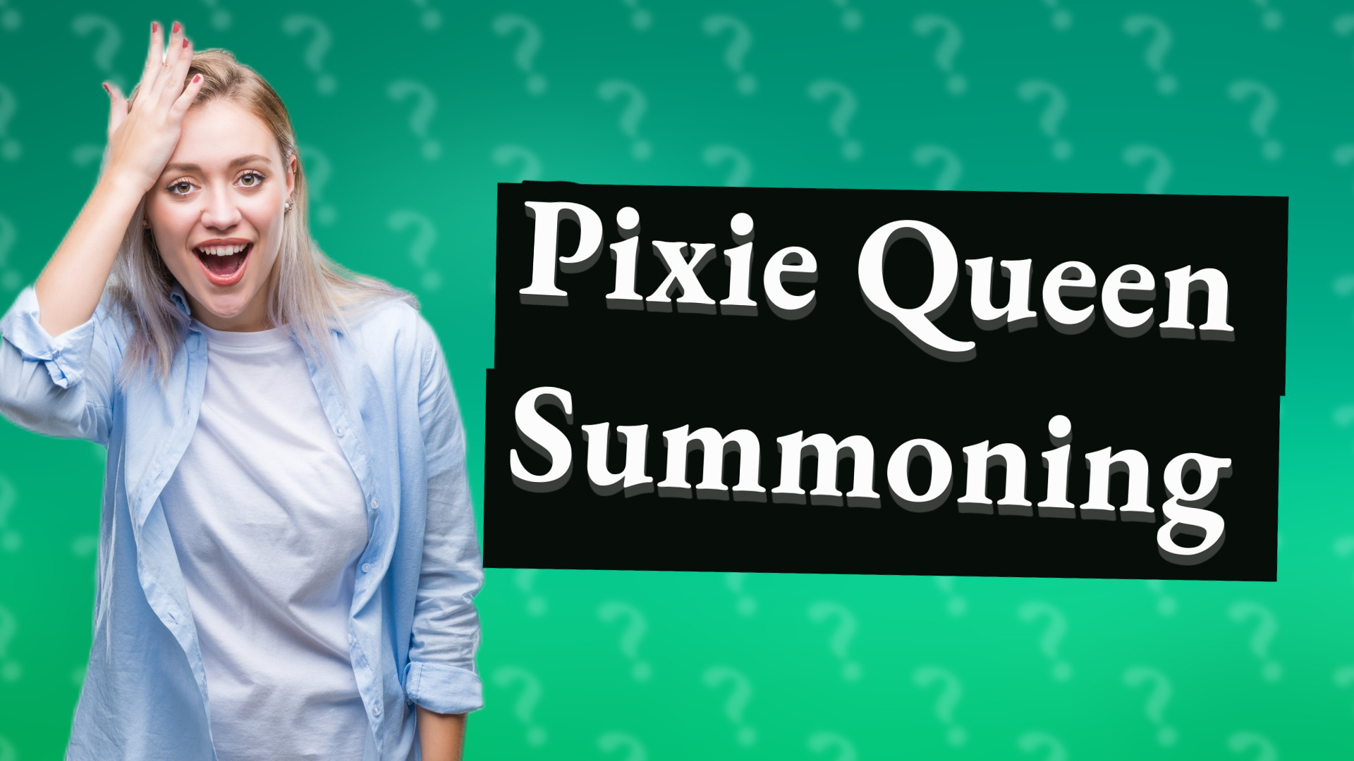 Pixie Queen Summoning