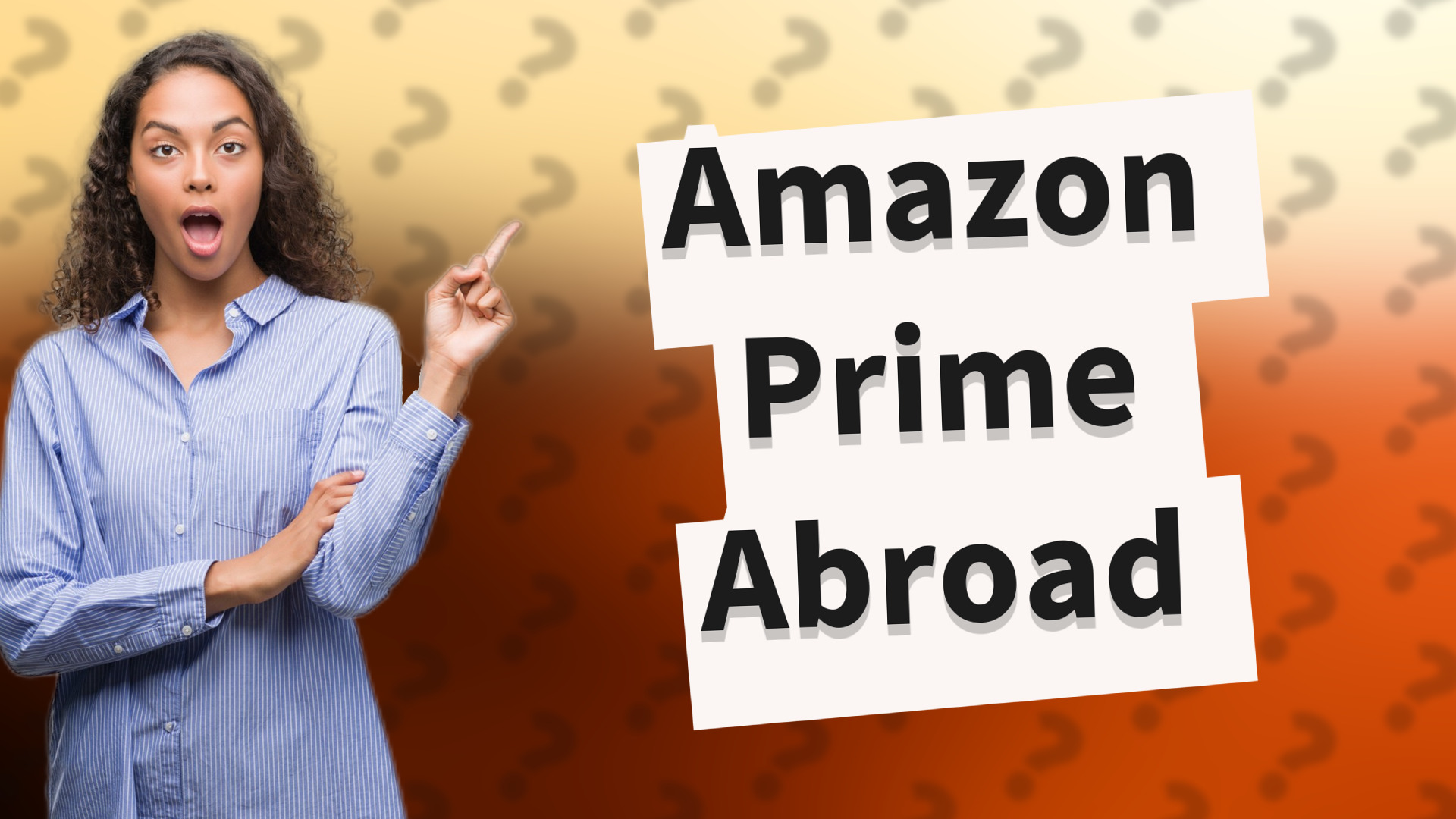 Amazon Prime Abroad