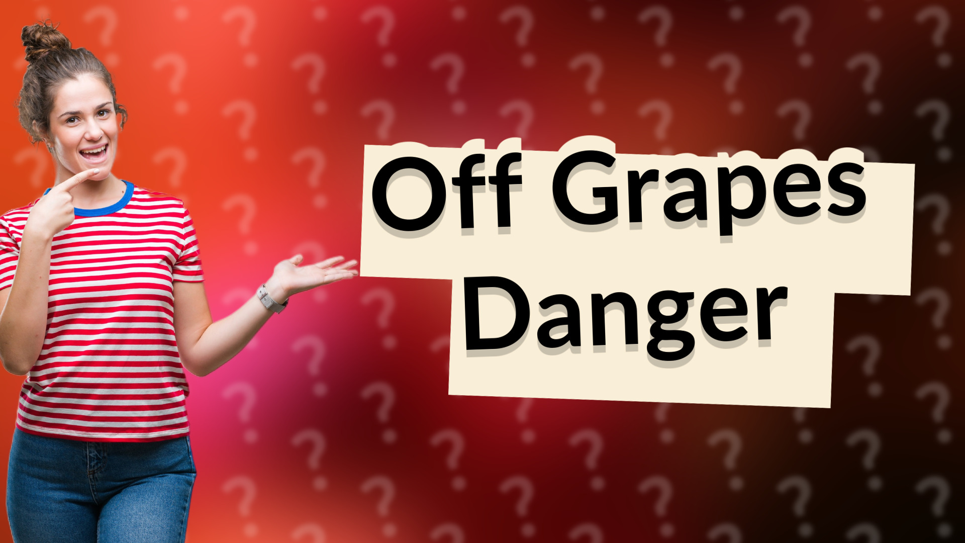 Off Grapes Danger
