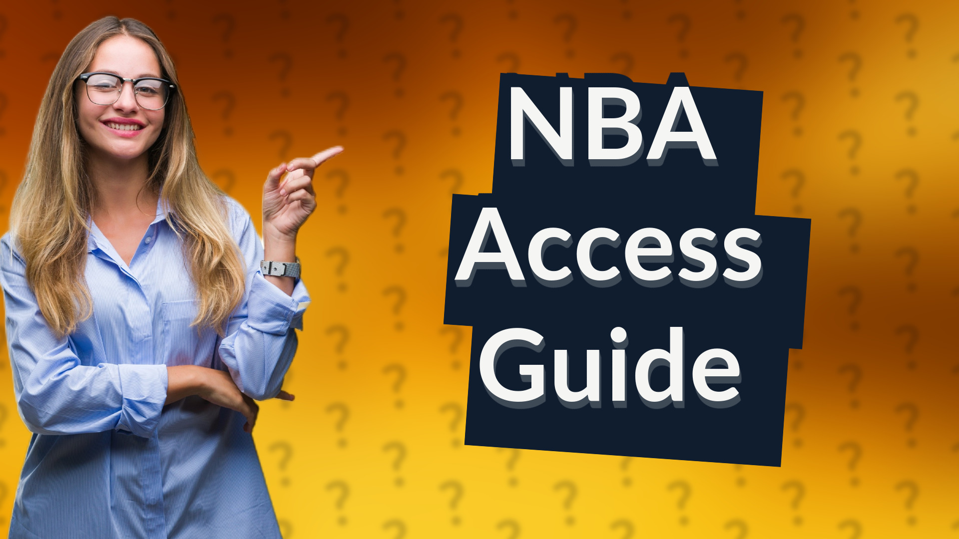 NBA Access Guide