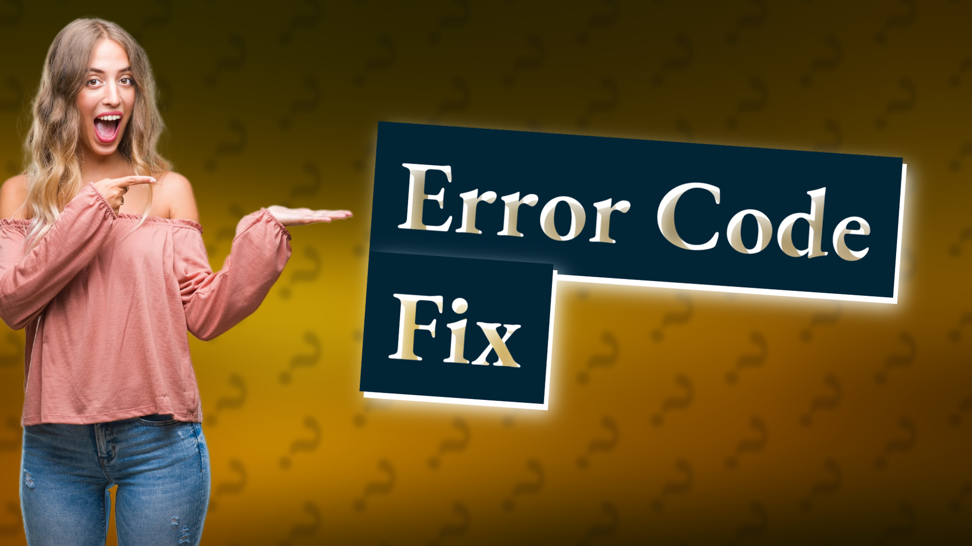 Error Code Fix