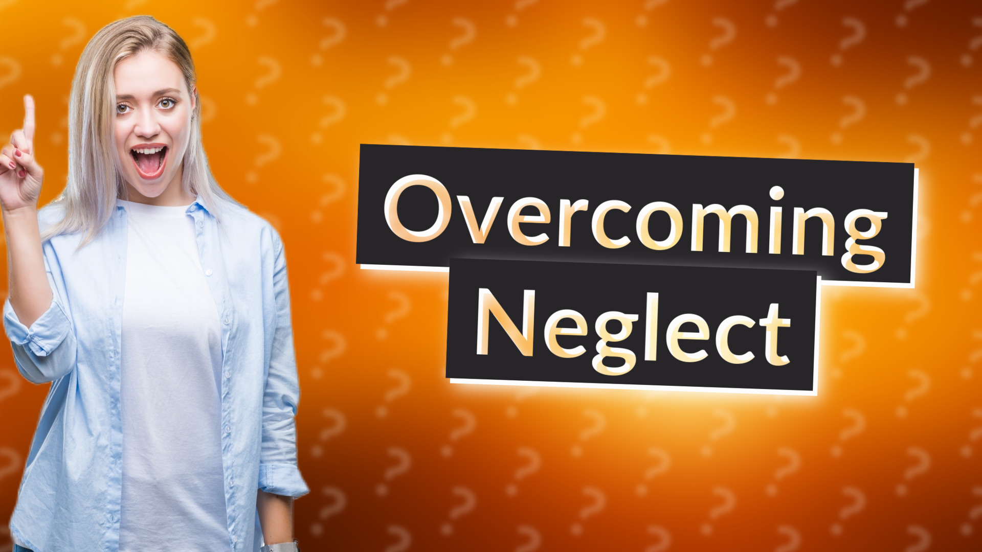 Overcoming Neglect