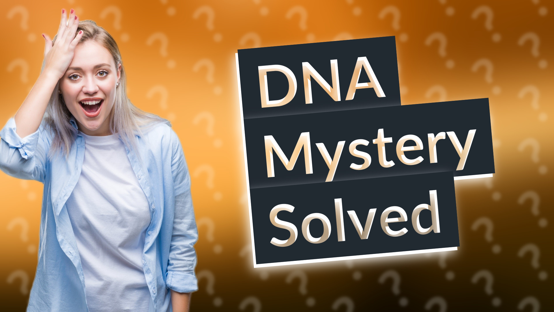 DNA Mystery Solved