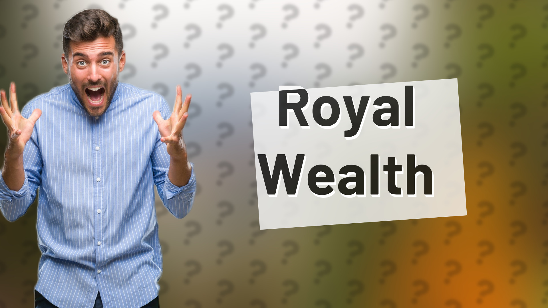 Royal Wealth