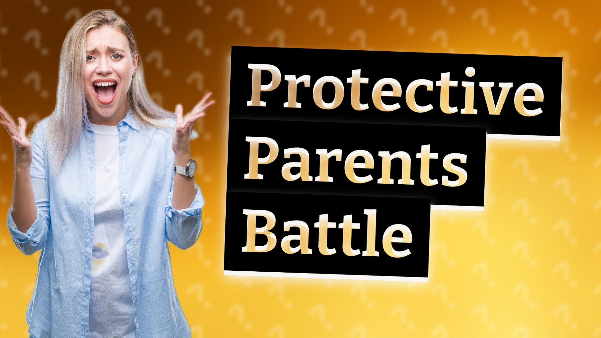 Protective Parents Battle