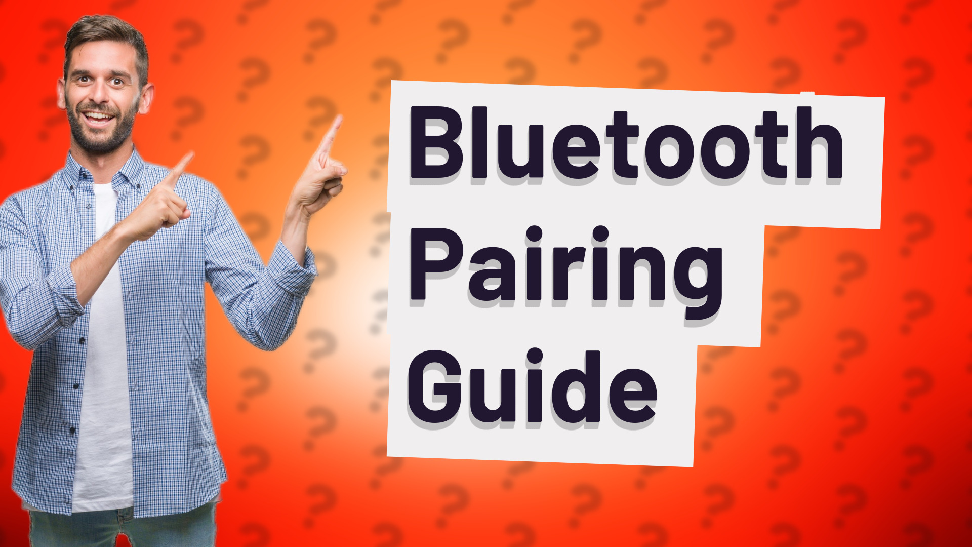 Bluetooth Pairing Guide