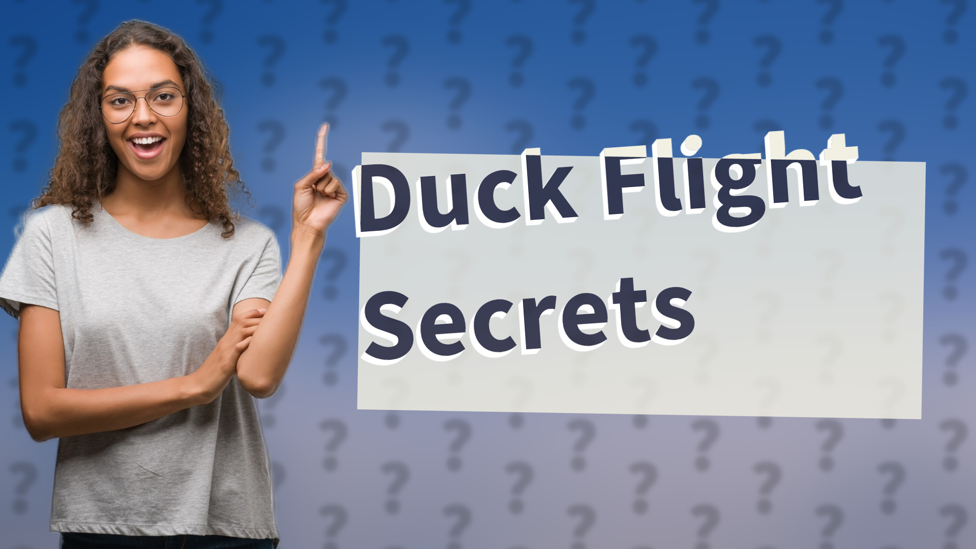 Duck Flight Secrets