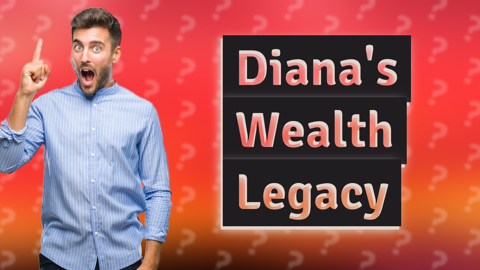 Diana's Wealth Legacy