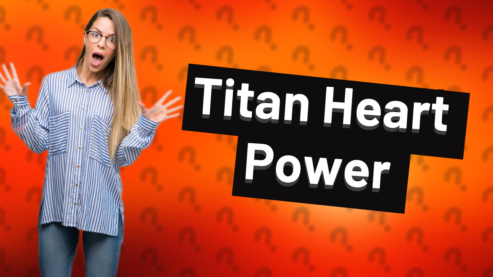 Titan Heart Power