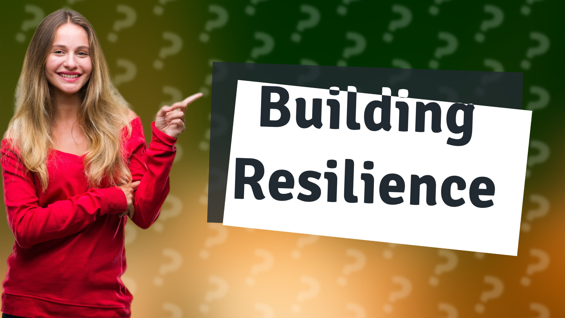 Building Resilience