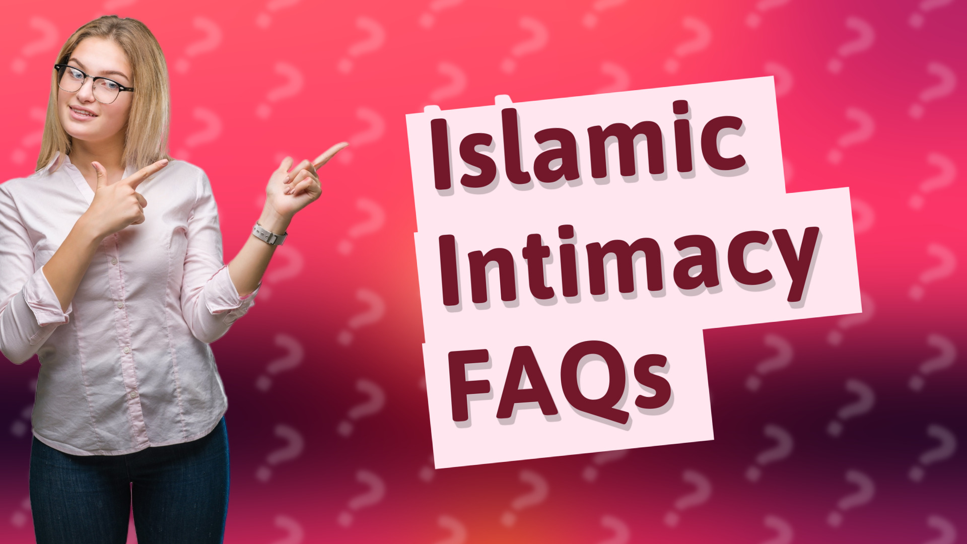 Islamic Intimacy FAQs