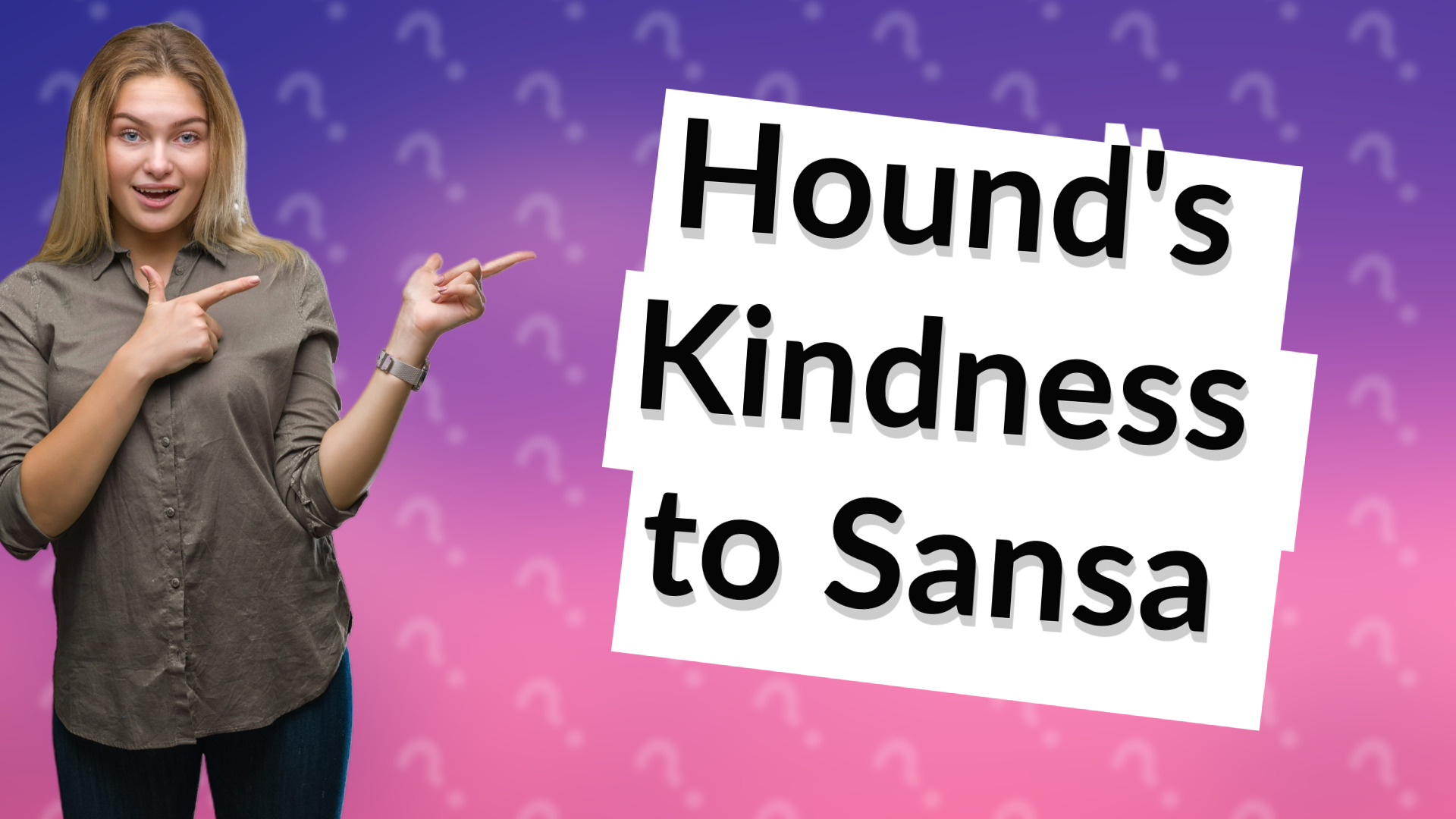 Hound's Kindness to Sansa