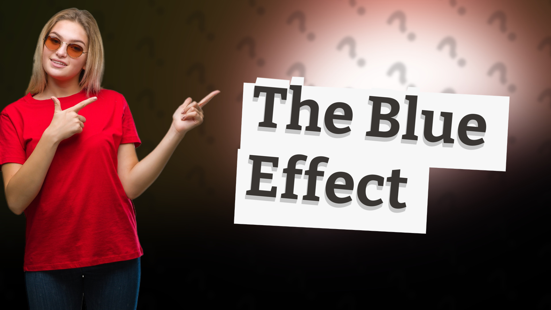 The Blue Effect