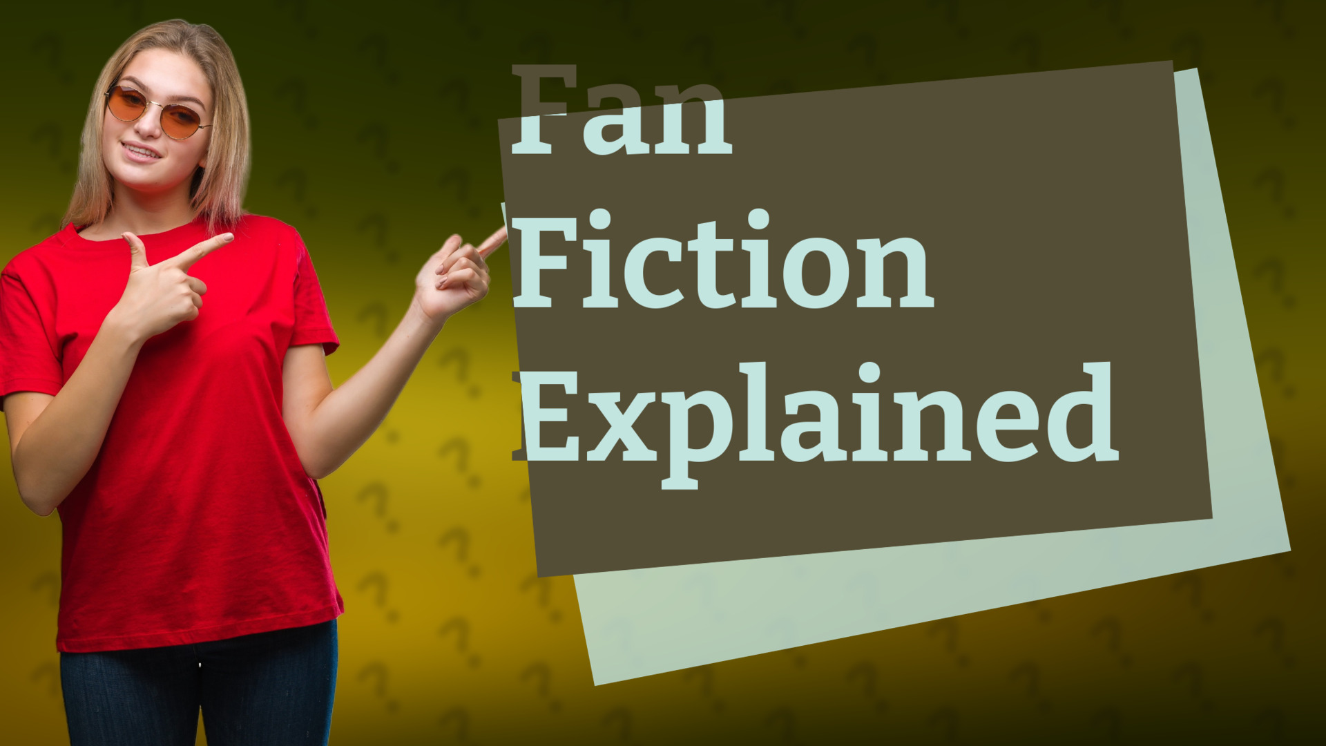 Fan Fiction Explained