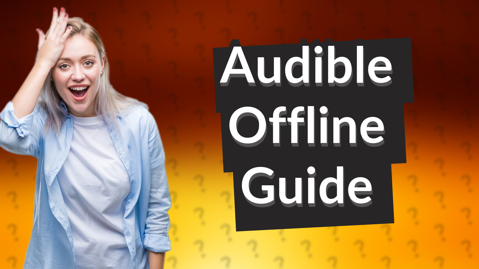 Audible Offline Guide
