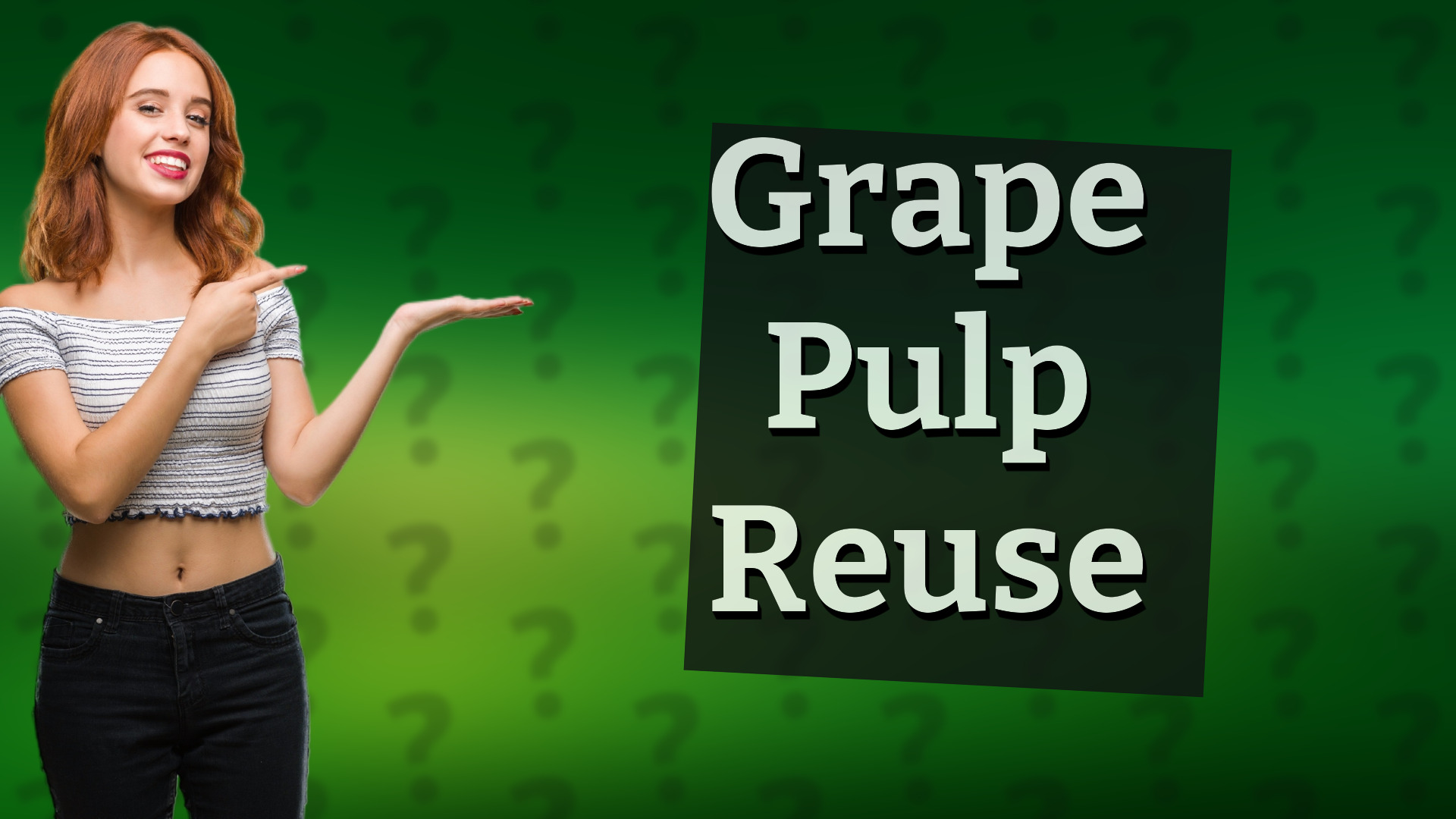 Grape Pulp Reuse