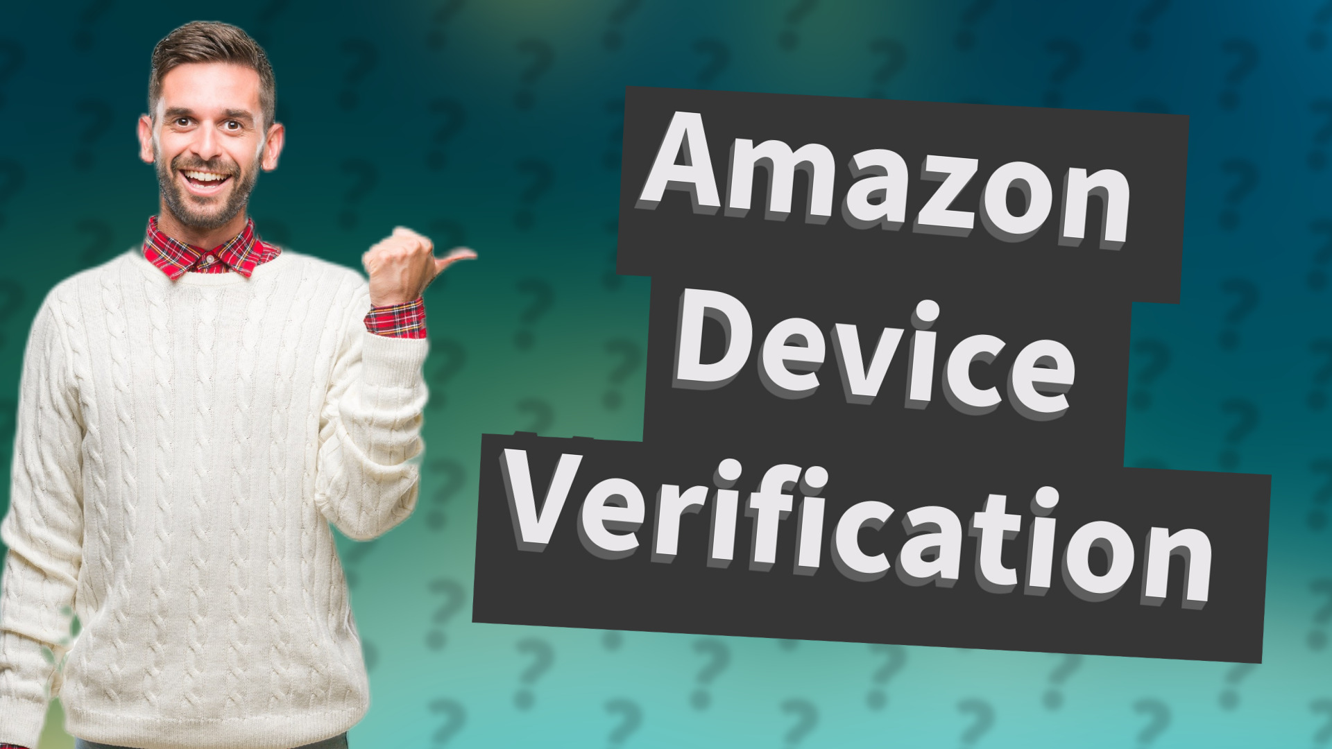 Amazon Device Verification